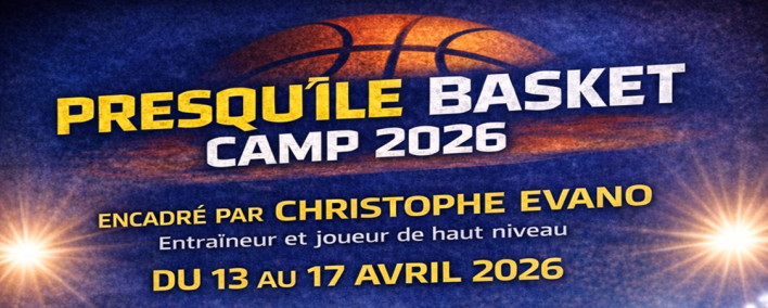 Presqu'ile Basket Camp 13 au 17 avril - U9 à U18